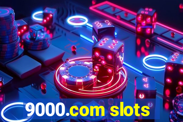 9000.com slots