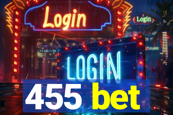 455 bet