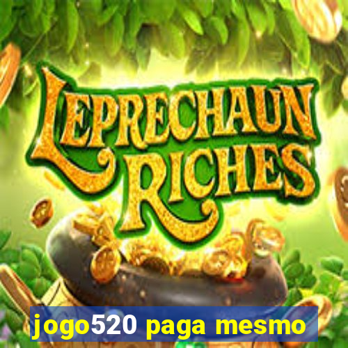 jogo520 paga mesmo