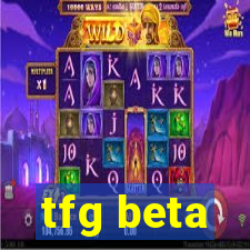 tfg beta