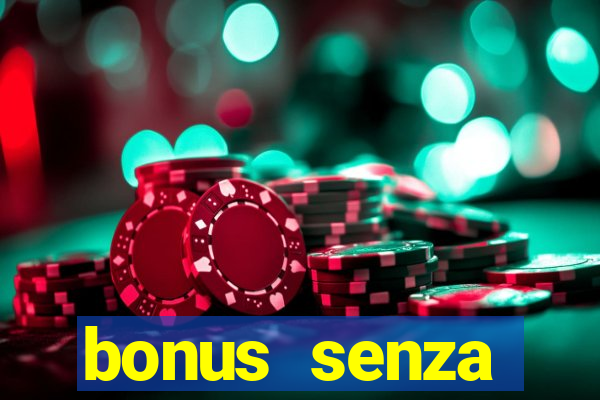 bonus senza deposito star casino