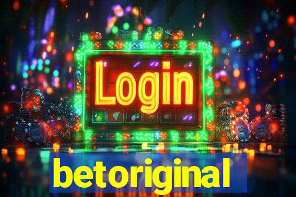 betoriginal