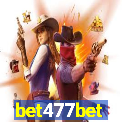 bet477bet