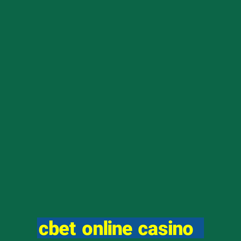 cbet online casino