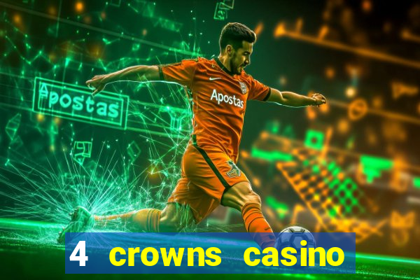 4 crowns casino sister sites