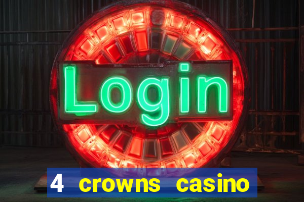 4 crowns casino sister sites