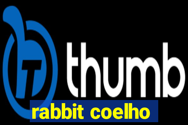 rabbit coelho