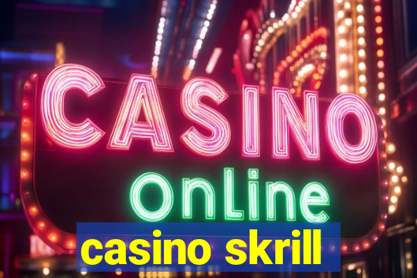 casino skrill