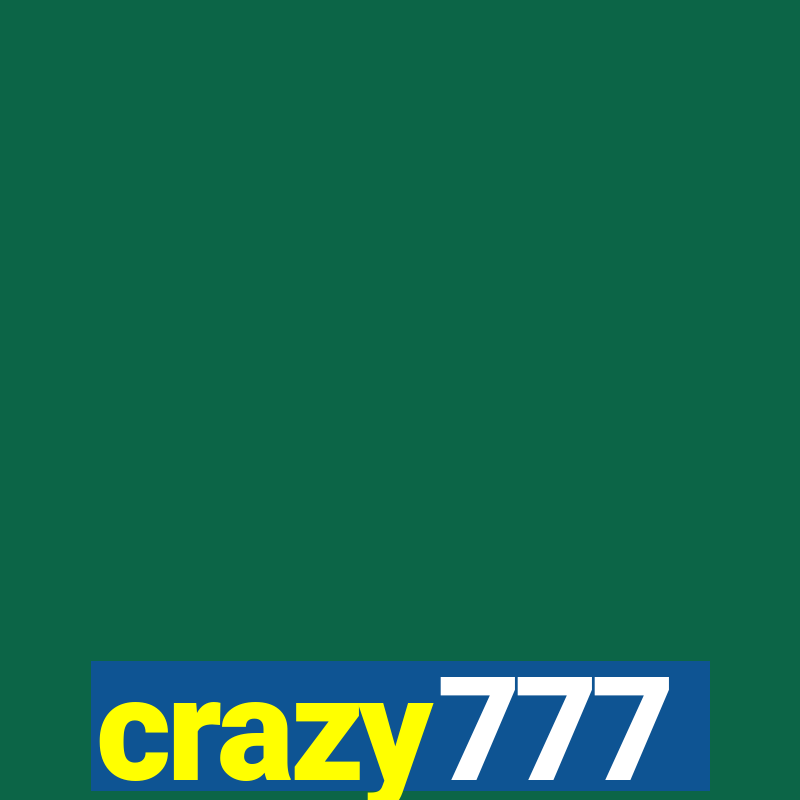 crazy777