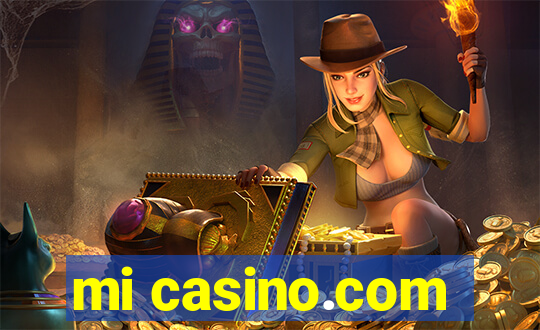 mi casino.com