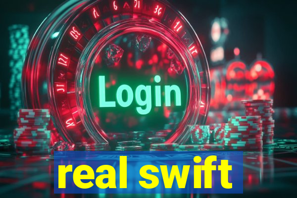 real swift