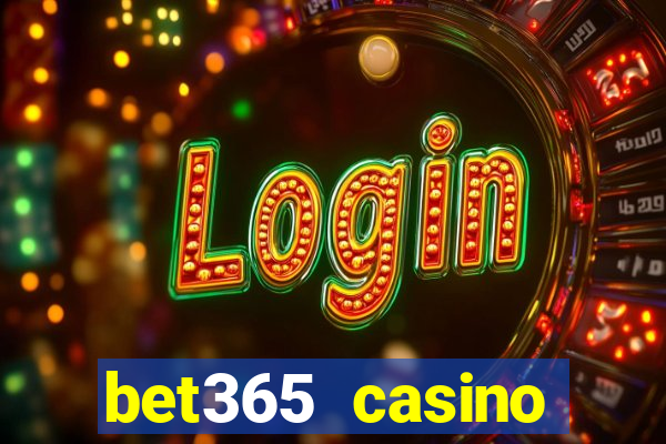 bet365 casino ontario bonuses