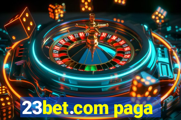 23bet.com paga