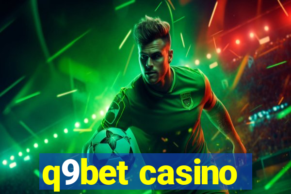 q9bet casino