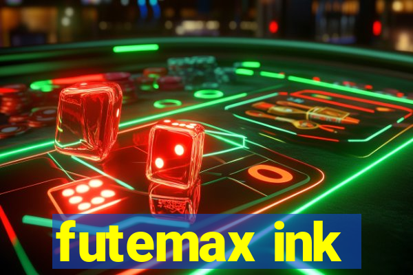 futemax ink