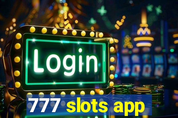 777 slots app