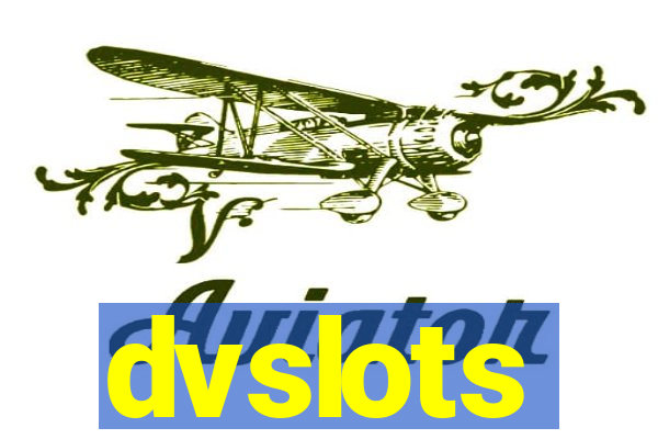 dvslots