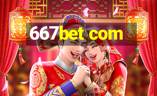 667bet com