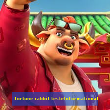 fortune rabbit testeInformational