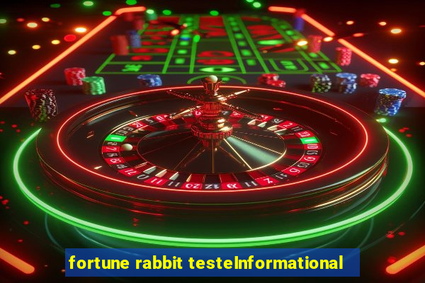 fortune rabbit testeInformational