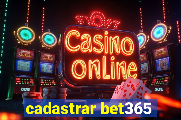 cadastrar bet365