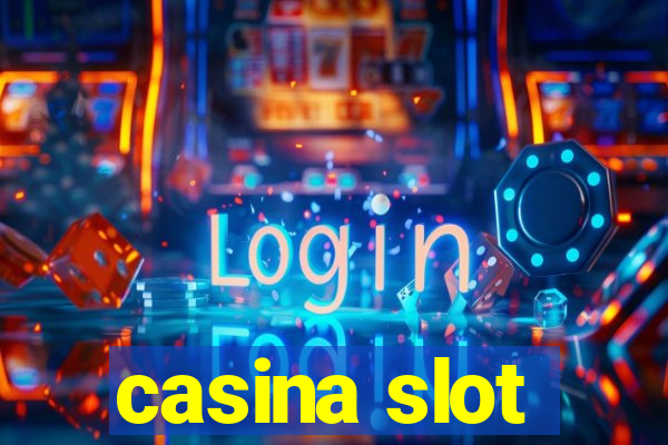 casina slot