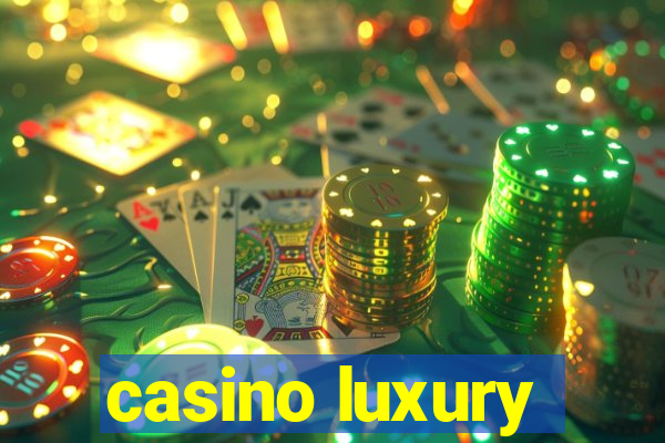 casino luxury