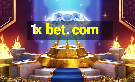 1x bet. com