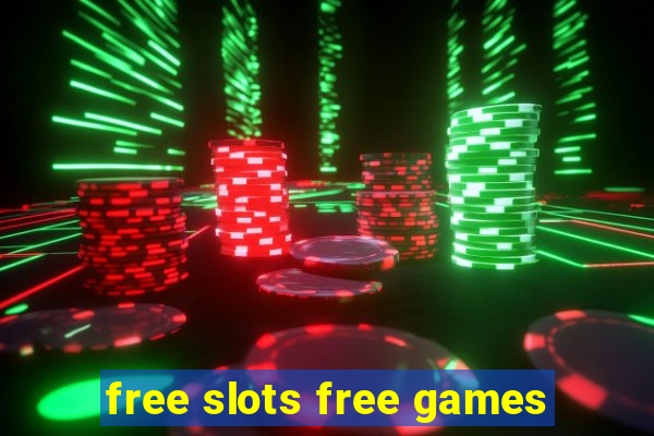 free slots free games