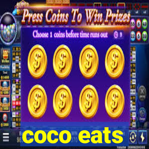 coco eats