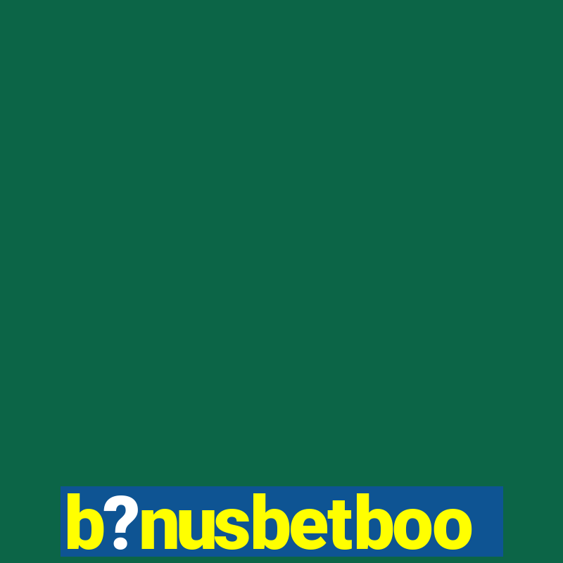 b?nusbetboo