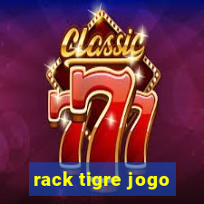 rack tigre jogo