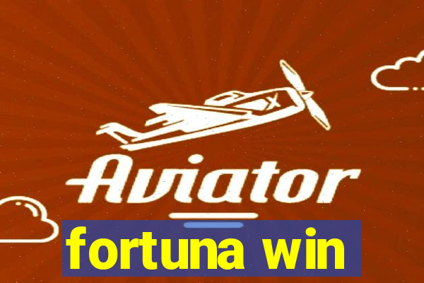 fortuna win