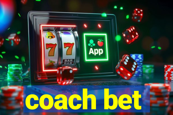 coach bet