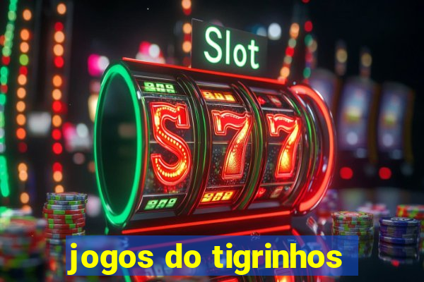 jogos do tigrinhos