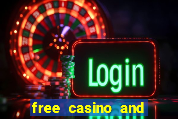 free casino and slot games