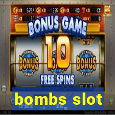 bombs slot