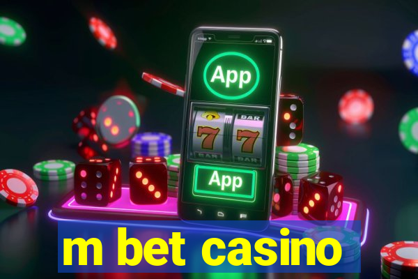 m bet casino