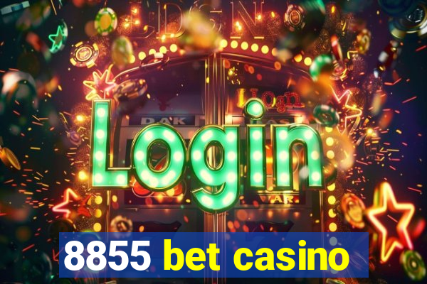 8855 bet casino