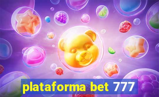 plataforma bet 777