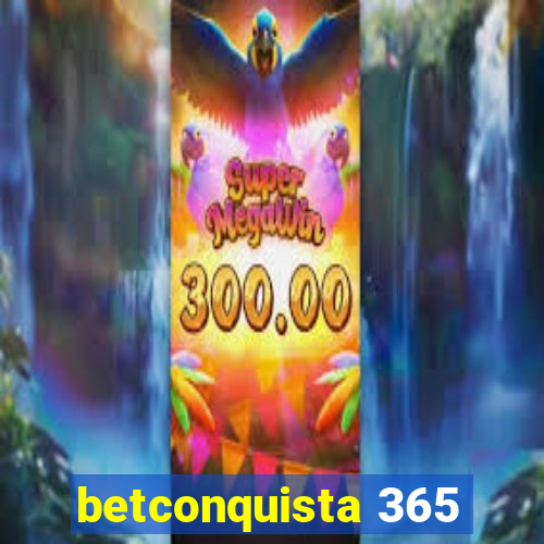 betconquista 365