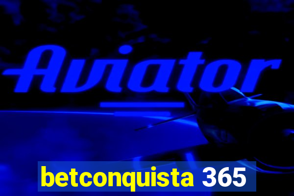 betconquista 365