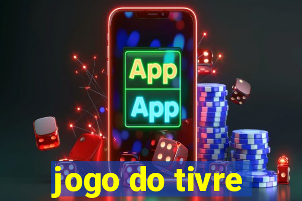 jogo do tivre