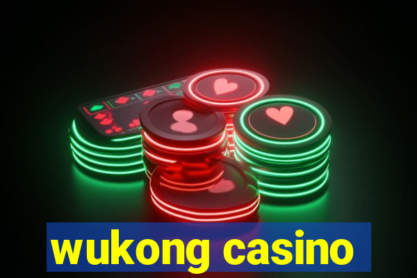 wukong casino