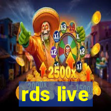 rds live