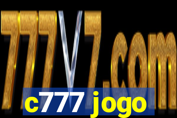 c777 jogo