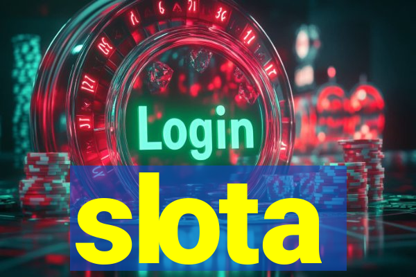 slota