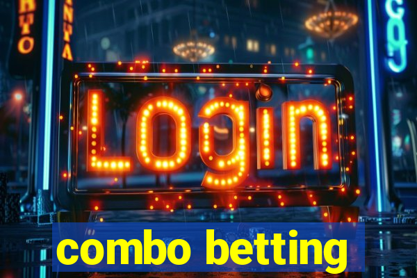 combo betting