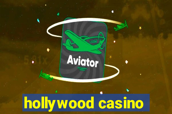 hollywood casino