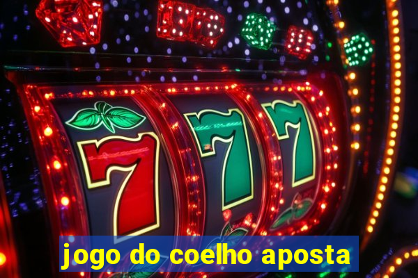 jogo do coelho aposta